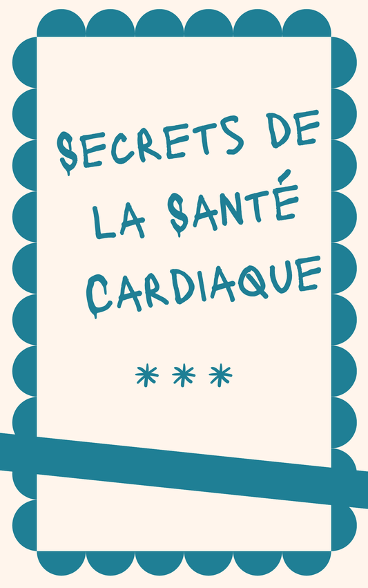 Secrets de la Sante Cardiaque